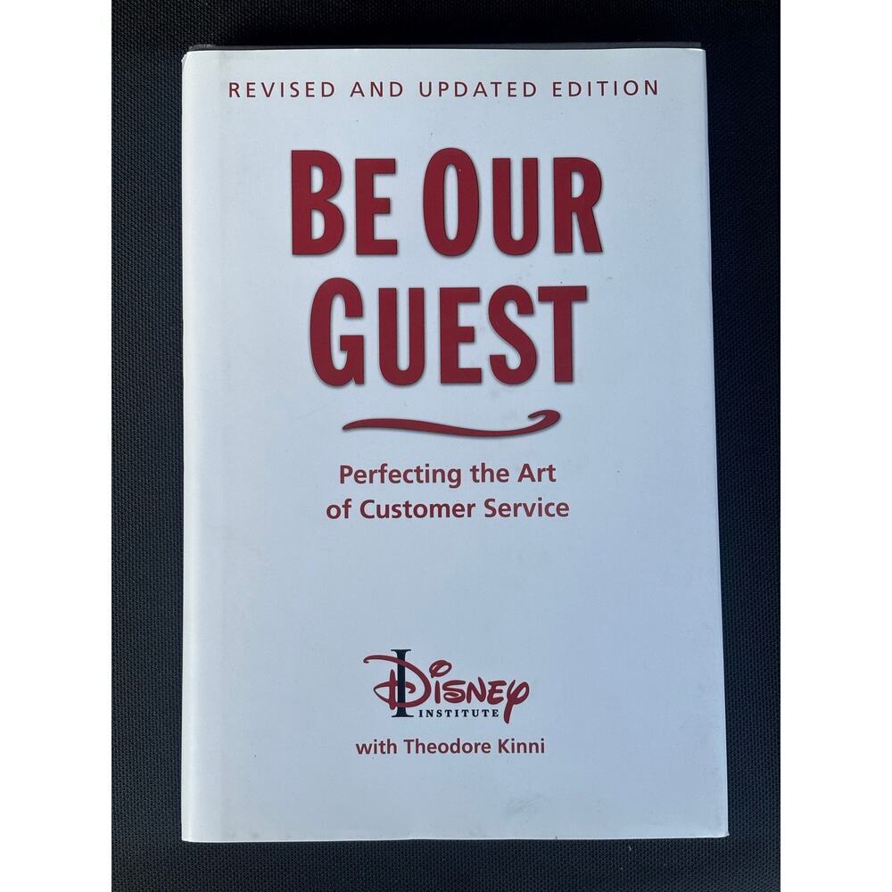Be Our Guest Disney Institute Customer Service Business Hardcover Book